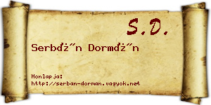 Serbán Dormán névjegykártya